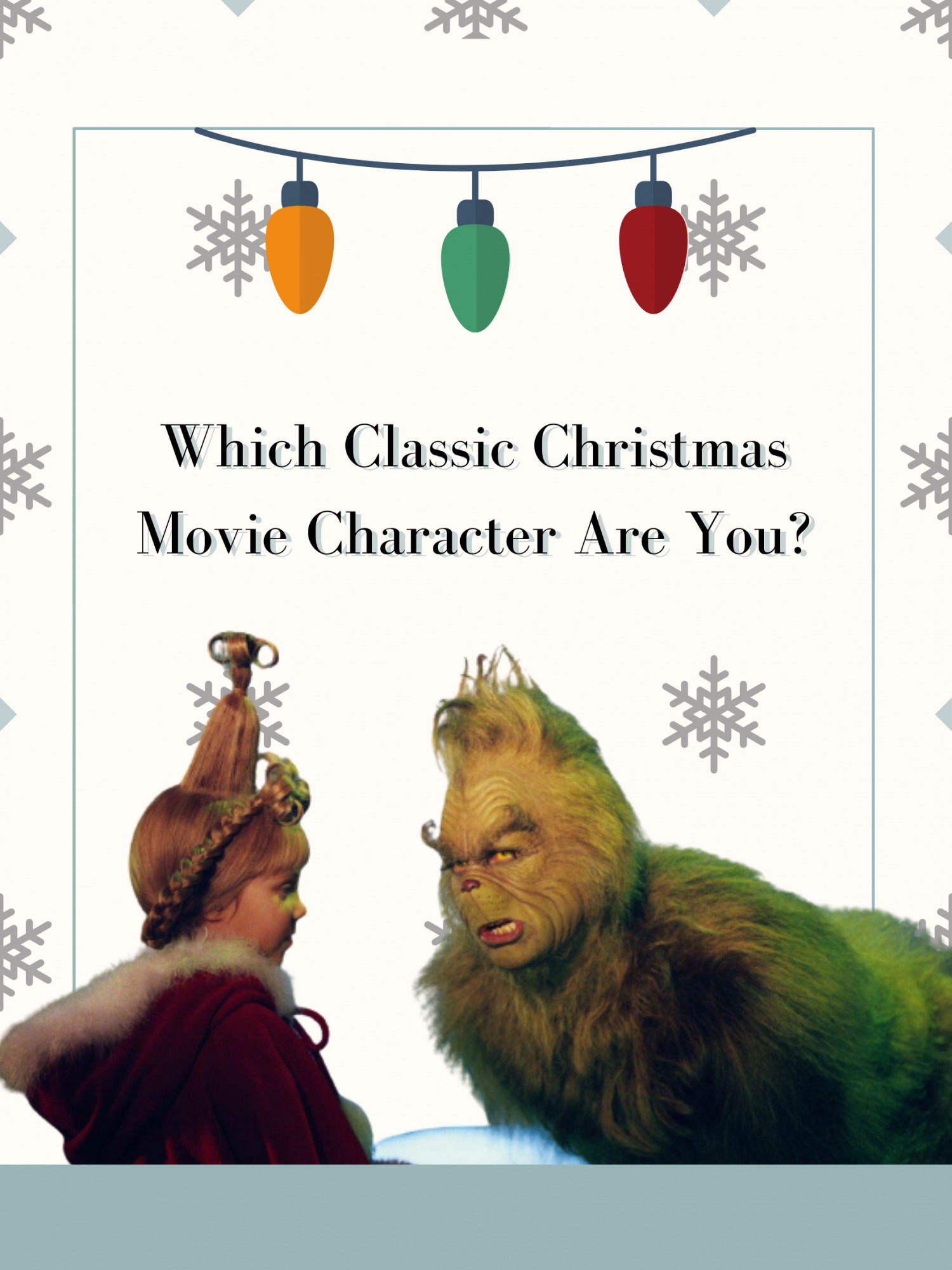 Which Classic Christmas Character Are You