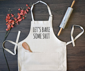 bake some shit apron