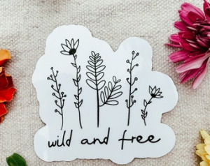 wild and free sticker